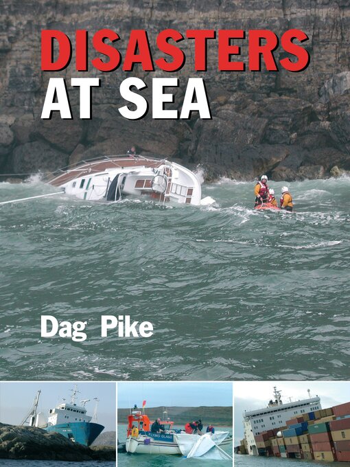 Title details for Disasters at Sea by Dag Pike - Available